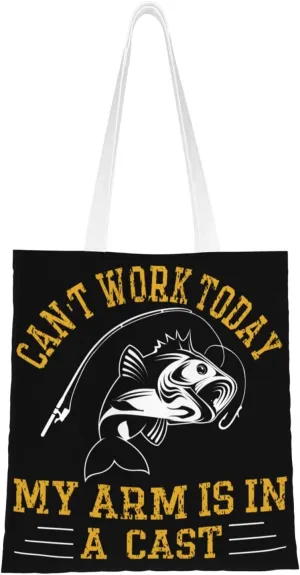 Can't Work Tsday My Arm Is In A Cast Tote Bag for Women Canvas Shopping Bags Reusable Beach Bag Grocery Bags Tote Shoulder Bag Gift Bags
