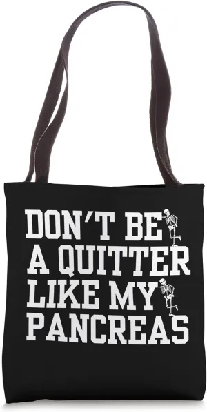 Diabetes Awareness T1D T2D Funny Diabetic Pancreas Warrior Tote Bag