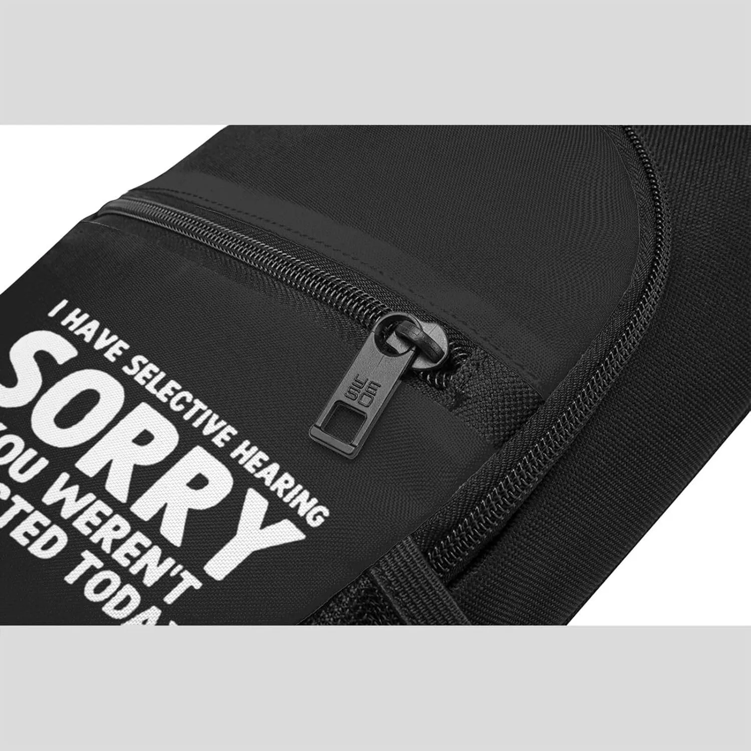 Fashion One-Shoulder Bag I Have Selective Hearing You Weren't Selected Today Anti-Theft Crossbody Shoulder Chest Bag