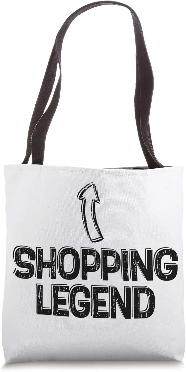 Funny Shopping Legend, Shopaholic Tote Bag