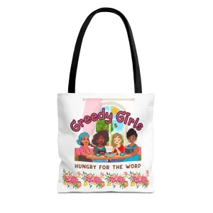 Greedy Girls Tote Bag