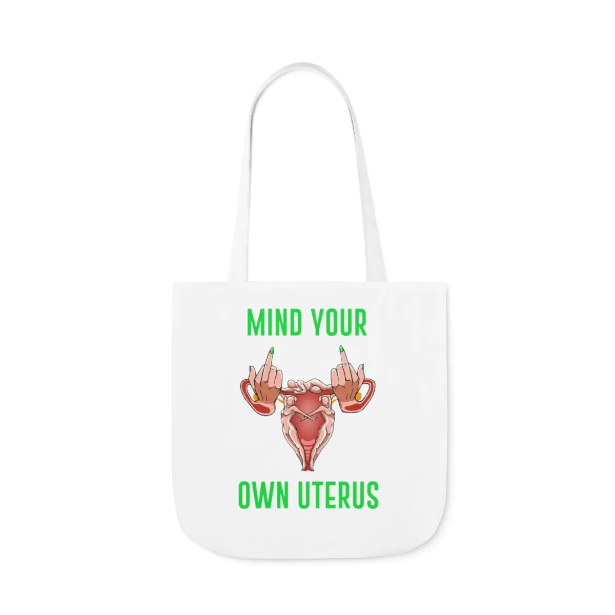 IAC  Accessories Bags  Polyester Canvas Tote Bag / Mind Your Own Uterus