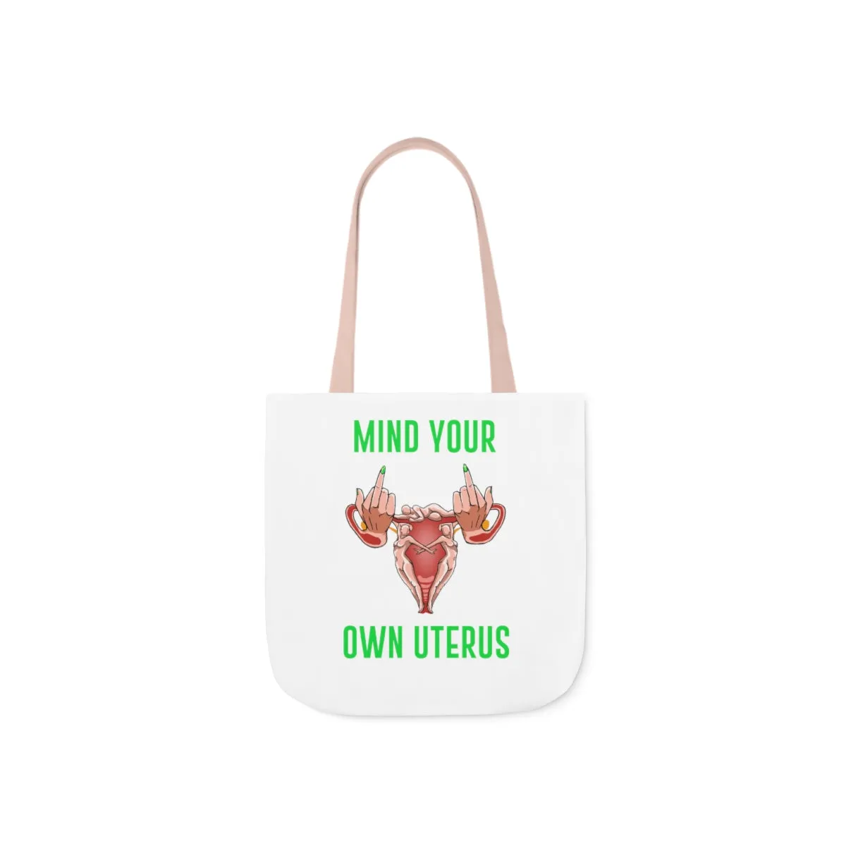 IAC  Accessories Bags  Polyester Canvas Tote Bag / Mind Your Own Uterus