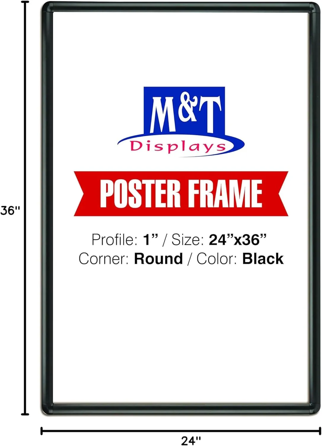 M&T Displays Snap Poster Frame 24x36 Inch Black 1" Aluminum Profile Front Loading Wall Mounting Photo Picture Document Certificate Sign Holder Round Corner Anti Glare Cover