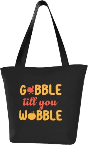 Rqwaaed Gobble Till You Wobble Women'S Casual One Shoulder Carry Shopping Bag Large Capacity Working Storage Handbag