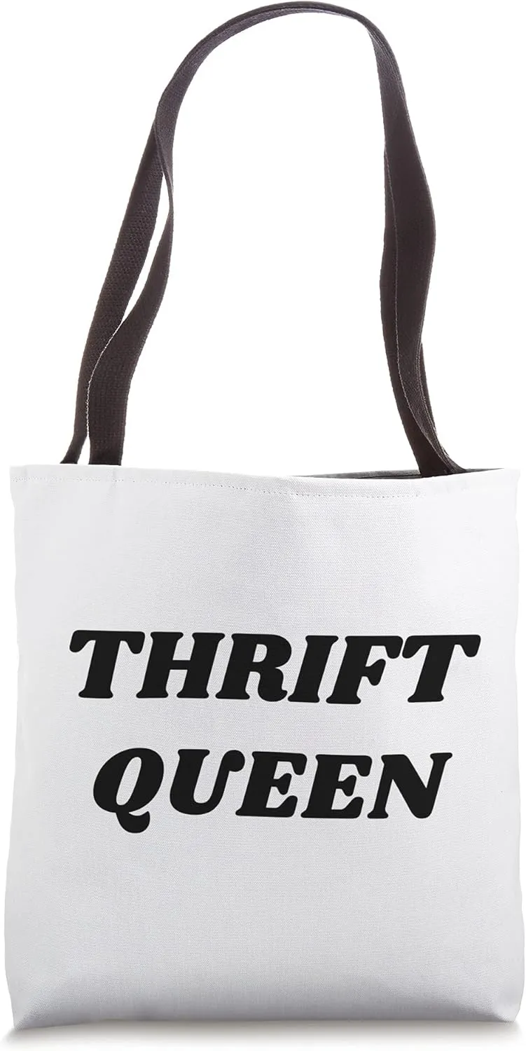 THRIFT QUEEN (Black Text) Tote Bag