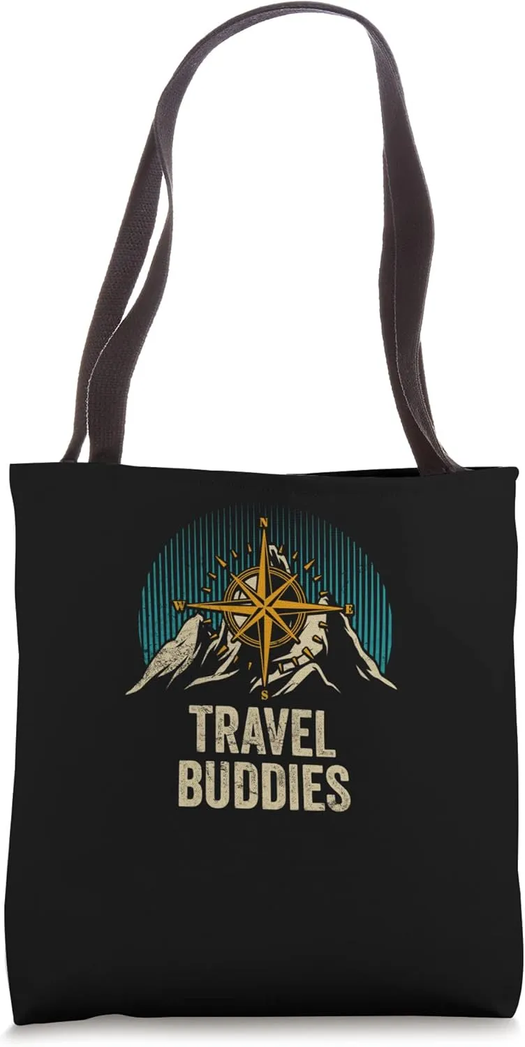 Travel Buddies Trip Tourist Traveling Traveler Vacation Tote Bag